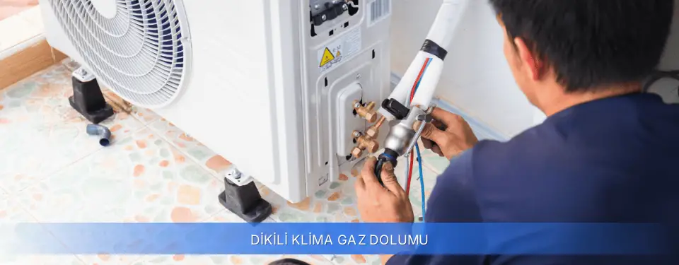 Dikili İlçemi Klima Gaz Dolumu